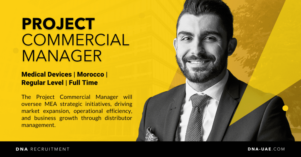 Project Commercial Manager - Morocco - DNA Recruitment