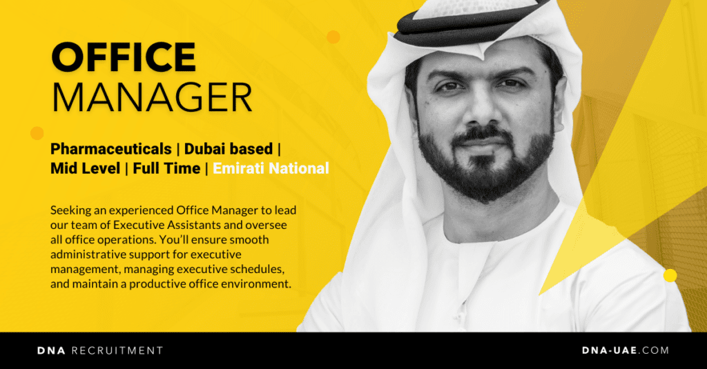 Office Manager - Dubai based - DNA Recruitment